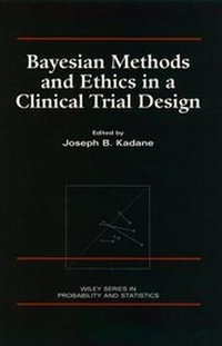 Enlarge image Cover: Bayesian Methods and Ethics in a Clinical Trial Design - Wiley