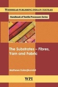 Cover: The Substrates - Fibres, Yarn and Fabric - Woodhead Publishing India Pvt Ltd