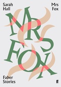 Cover: Mrs Fox - Faber & Faber