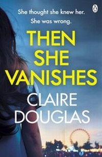 Abbildung von: Then She Vanishes - Penguin Books Ltd