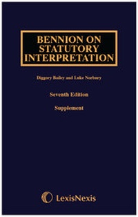 Enlarge image Cover: Bennion on Statutory Interpretation First Supplement - Butterworths Law
