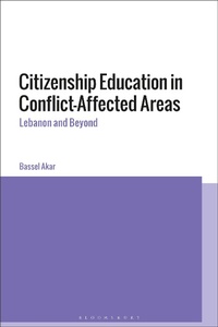 Abbildung von: Citizenship Education in Conflict-Affected Areas - Bloomsbury Academic