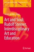 Cover: Art and Soul: Rudolf Steiner, Interdisciplinary Art and Education - Springer