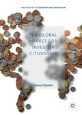 Cover: The Global Market for Investor Citizenship - Palgrave Macmillan