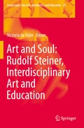 Cover: Art and Soul: Rudolf Steiner, Interdisciplinary Art and Education - Springer