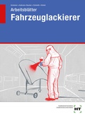 Cover: Arbeitsbl&auml;tter Fahrzeuglackierer - Verlag Handwerk und Technik