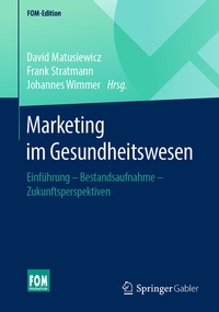 Abbildung von: Marketing im Gesundheitswesen - Springer Gabler