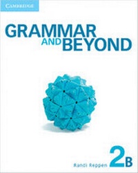 Enlarge image Cover: Grammar and Beyond Level 2 Student's Book B and Online Workbook Pack - Cambridge University Press