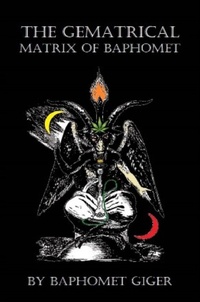 Enlarge image Cover: The Gematrical Matrix of Baphomet - BookRix