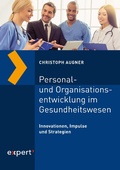 Cover: Personal- und Organisationsentwicklung im Gesundheitswesen - expert verlag GmbH