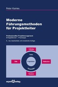 Cover: Moderne F&uuml;hrungsmethoden f&uuml;r Projektleiter - expert verlag GmbH