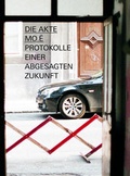 Cover: Die Akte mo.&euml; - edition mono/monochrom