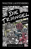 Cover: Die Triangel - SALON LiteraturVerlag
