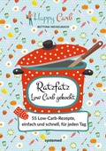 Bild: Happy Carb: Ratzfatz Low Carb gekocht - Riva