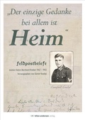 Cover: Der einzige Gedanke bei allem ist Heim * Feldpostbriefe meines Vaters - Kilian Andersen Verlag