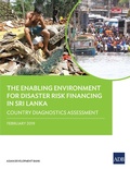 Cover: The Enabling Environment for Disaster Risk Financing in Sri Lanka - Asian Development Bank