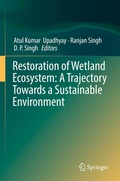 Cover: Restoration of Wetland Ecosystem: A Trajectory Towards a Sustainable Environment - Springer
