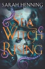 Cover: Sea Witch Rising - HarperCollins