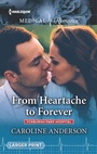 Cover: From Heartache to Forever - Harlequin