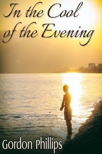 Enlarge image Cover: In the Cool of the Evening - JMS Books LLC