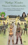 Cover: Kathys Kinder - Chaos in Haldnerackm&aacute;hn - FiFa Fiction & Fantasy