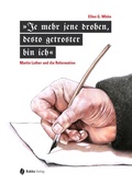 Cover: &raquo;Je mehr jene drohen, desto getroster bin ich&laquo; - Kokko Verlag