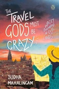 Cover: The Travel Gods Must Be Crazy - Penguin