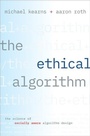 Cover: The Ethical Algorithm - Oxford University Press Inc