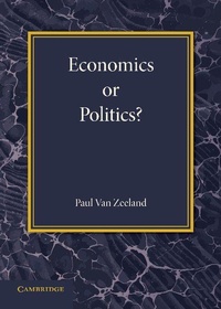 Enlarge image Cover: Economics or Politics? - Cambridge University Press