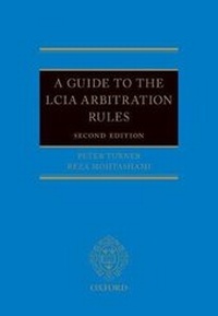 Enlarge image Cover: A Guide to the Lcia Rules 2e - Oxford University Press