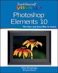 Bild: Teach Yourself Visually Photoshop Elements 10 - Wiley
