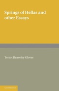 Cover: Springs of Hellas and Other Essays by T. R. Glover - Cambridge University Press
