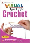 Cover: Crochet VISUAL Quick Tips - Visual