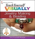 Cover: Teach Yourself VISUALLY Jewelry Making and Beading - Visual