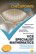 Cover: Cambridge Checkpoints VCE Specialist Mathematics 2013 - Cambridge University Press