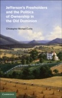 Abbildung von: Jefferson's Freeholders and the Politics of Ownership in the Old Dominion - Cambridge University Press
