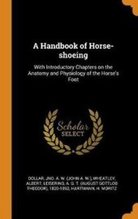 Enlarge image Cover: A Handbook of Horse-Shoeing - Franklin Classics Trade Press