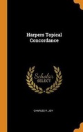 Cover: Harpers Topical Concordance - Franklin Classics Trade Press