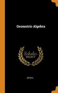 Abbildung von: Geometric Algebra - Franklin Classics Trade Press