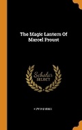 Cover: The Magic Lantern of Marcel Proust - Franklin Classics Trade Press
