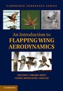 Cover: An Introduction to Flapping Wing Aerodynamics - Cambridge University Press