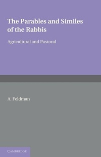 Enlarge image Cover: The Parables and Similes of the Rabbis - Cambridge University Press