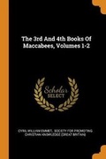Cover: The 3rd and 4th Books of Maccabees, Volumes 1-2 - Franklin Classics Trade Press