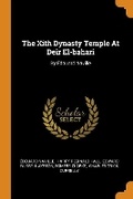 Cover: The Xith Dynasty Temple at Deir El-Bahari - Franklin Classics Trade Press