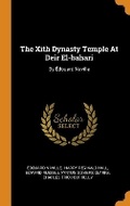 Cover: The Xith Dynasty Temple at Deir El-Bahari - Franklin Classics Trade Press