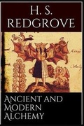 Cover: Ancient and Modern Alchemy - Blurb