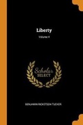 Cover: Liberty; Volume 4 - Franklin Classics Trade Press