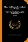 Cover: Slang and Its Analogues Past and Present - Franklin Classics Trade Press