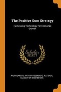 Cover: The Positive Sum Strategy - Franklin Classics Trade Press