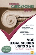 Cover: Cambridge Checkpoints VCE Legal Studies Units 3 and 4 2013 - Cambridge University Press